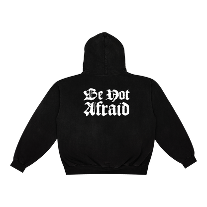 Be Not Afraid Hoodie